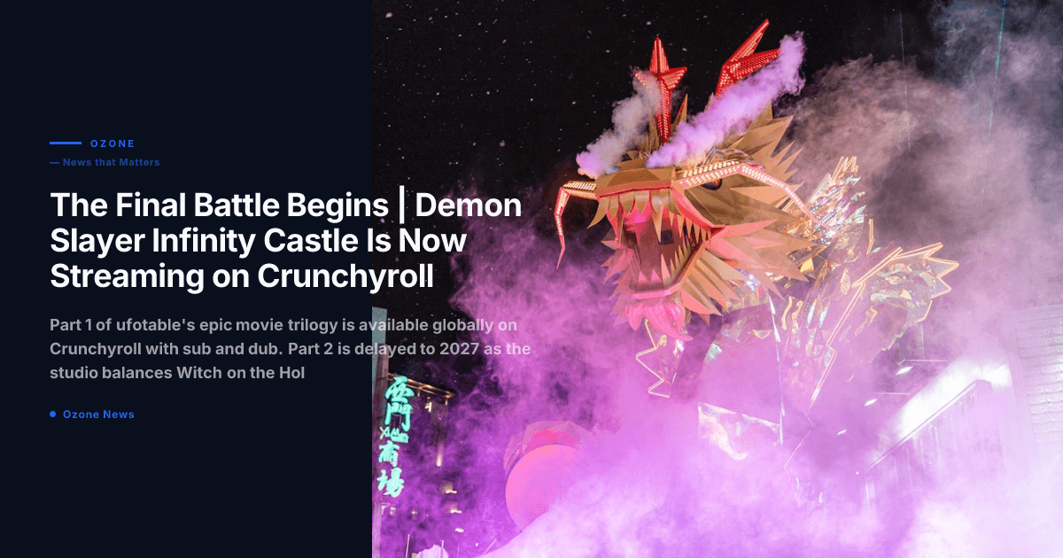 Demon Slayer Infinity Castle Crunchyroll streaming Part 2 delayed to 2027 ufotable