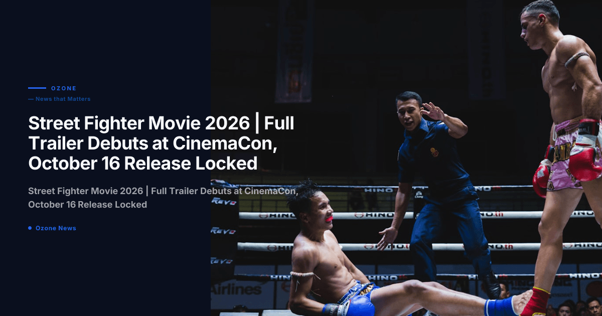Street Fighter Movie 2026 | Full Trailer Debuts at CinemaCon, October 16 Release Locked