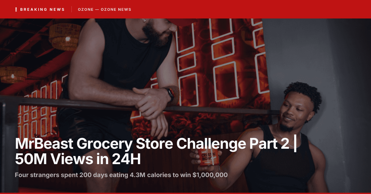 MrBeast grocery store challenge Part 2 50 million views Juan Garcia 200 days 2026