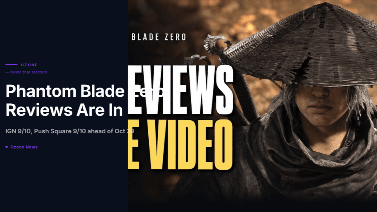 Phantom Blade Zero reviews IGN 9 out of 10 release date price