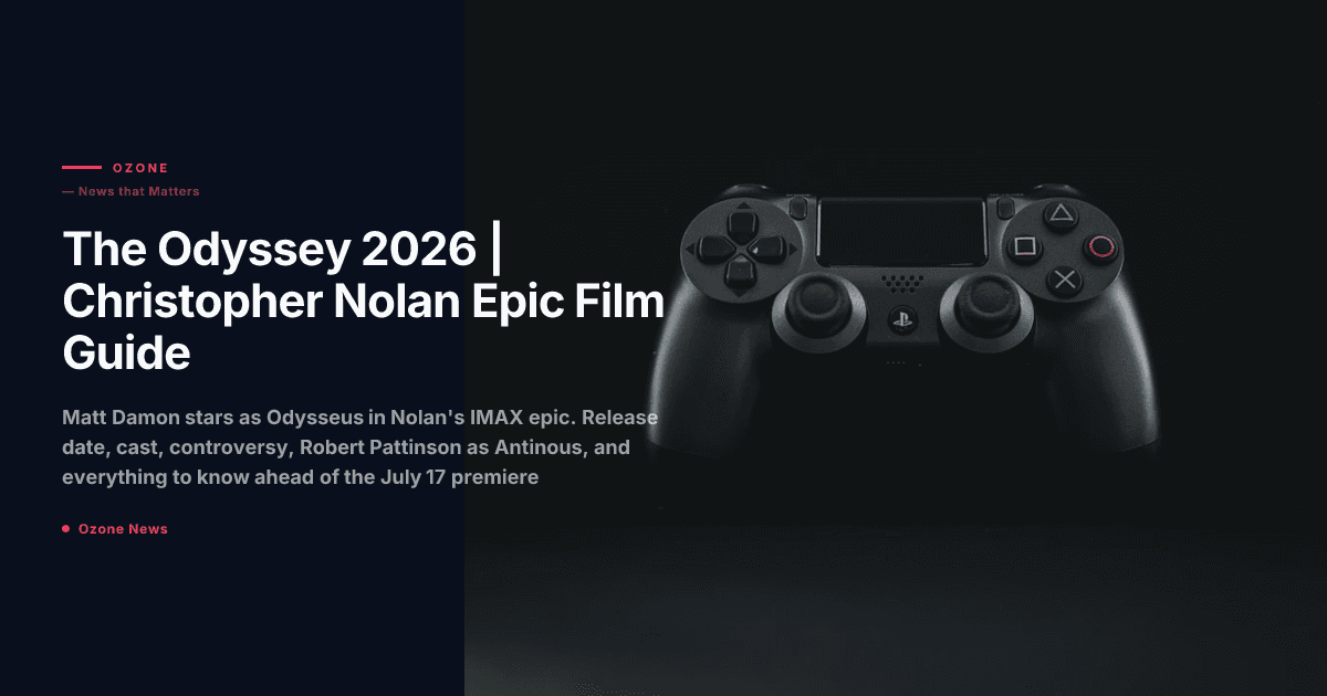 The Odyssey 2026 | Christopher Nolan Epic Film, Cast & Release Guide