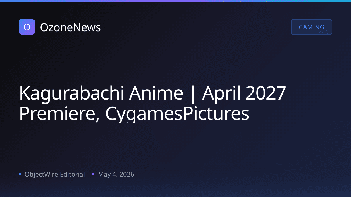 Kagurabachi Anime | April 2027 Premiere, CygamesPictures