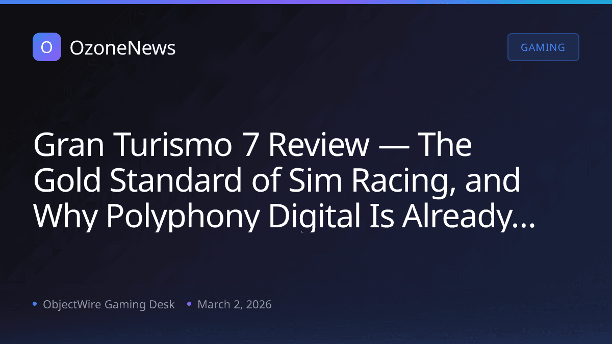 Gran Turismo 7 Review — The Gold Standard of Sim Racing, and Why Polyphony Digital Is Already Building the Next One