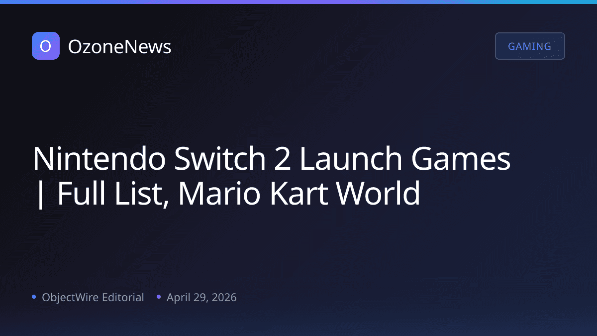 Nintendo Switch 2 Launch Games | Full List, Mario Kart World