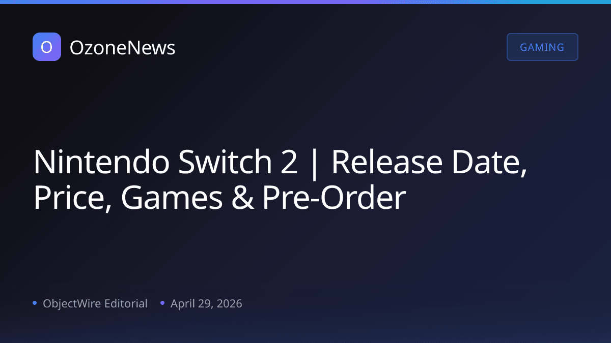 Nintendo Switch 2 | Release Date, Price, Games & Pre-Order